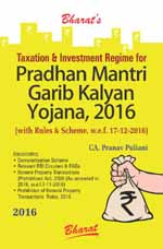 Taxation & Investment Regime for PRADHAN MANTRI GARIB KALYAN YOJANA, 2016 